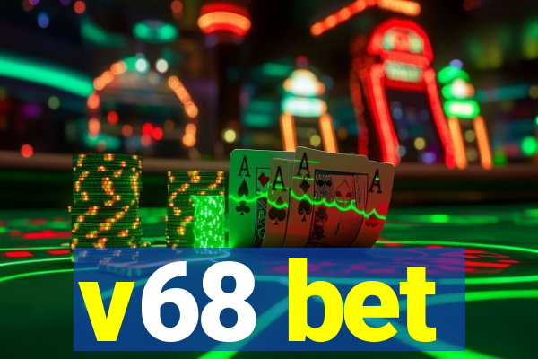 v68 bet